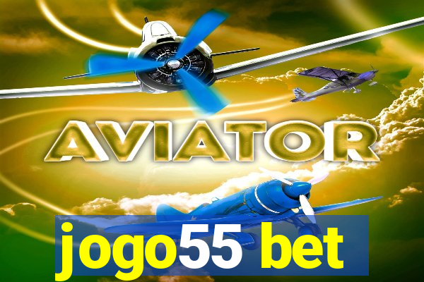 jogo55 bet